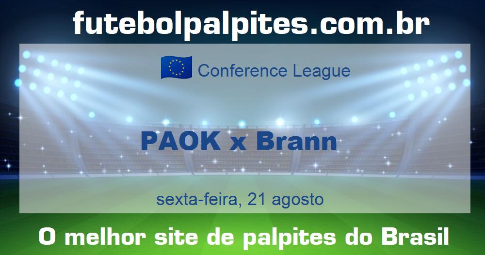 PAOK x Brann