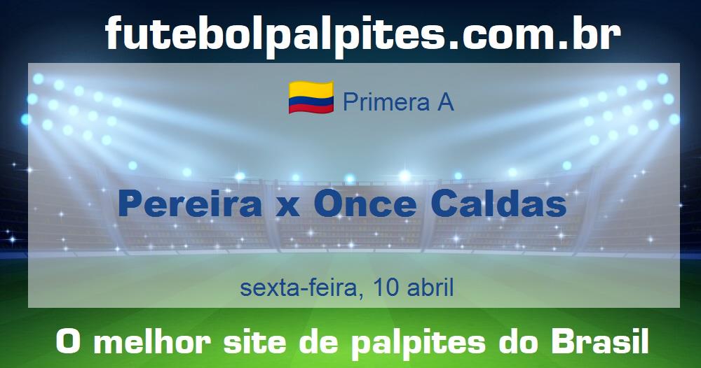 Pereira x Once Caldas