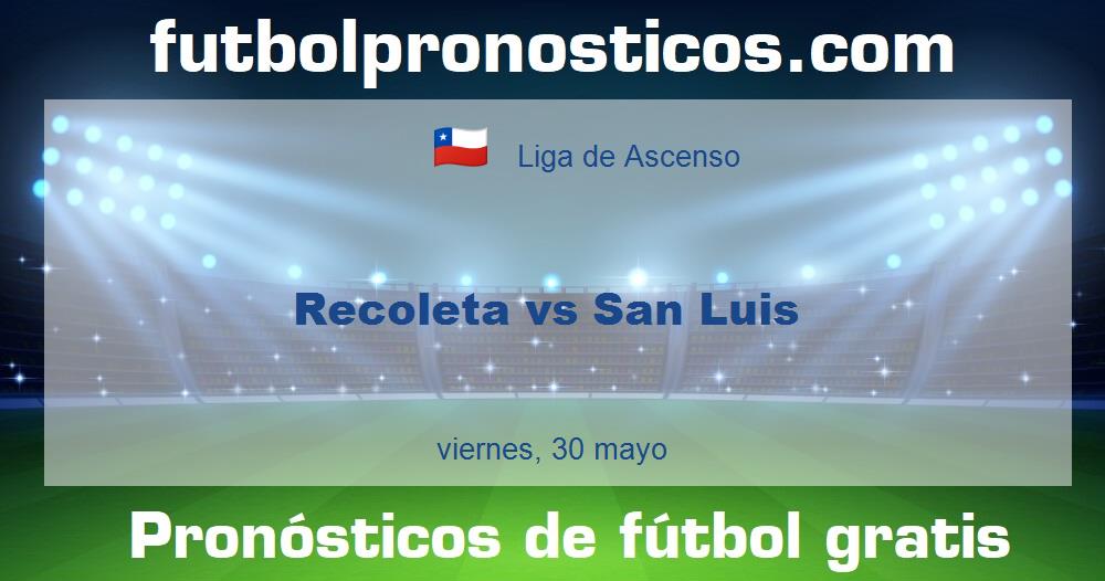 Recoleta vs San Luis Recoleta vs San Luis