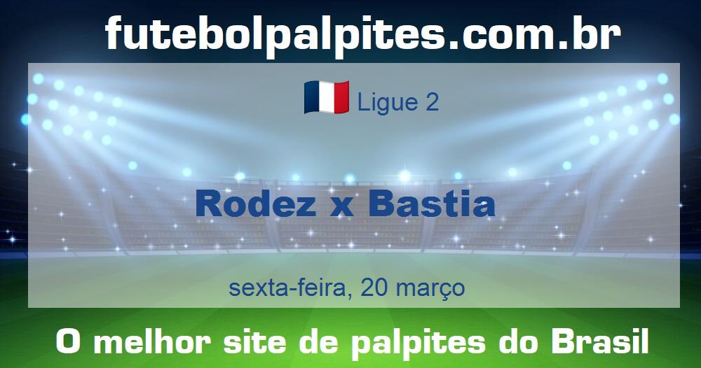 Rodez x Bastia Rodez x Bastia