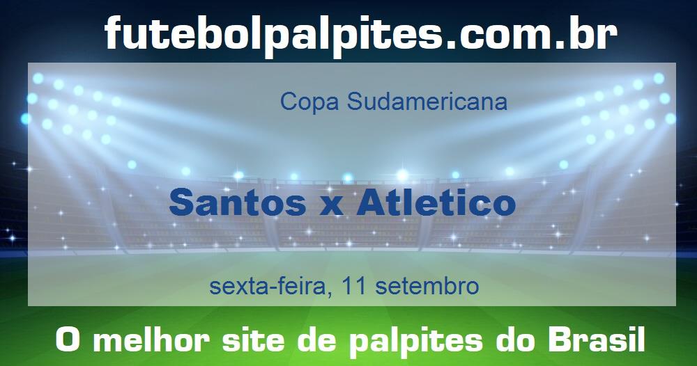 Santos x Atletico Santos x Atletico