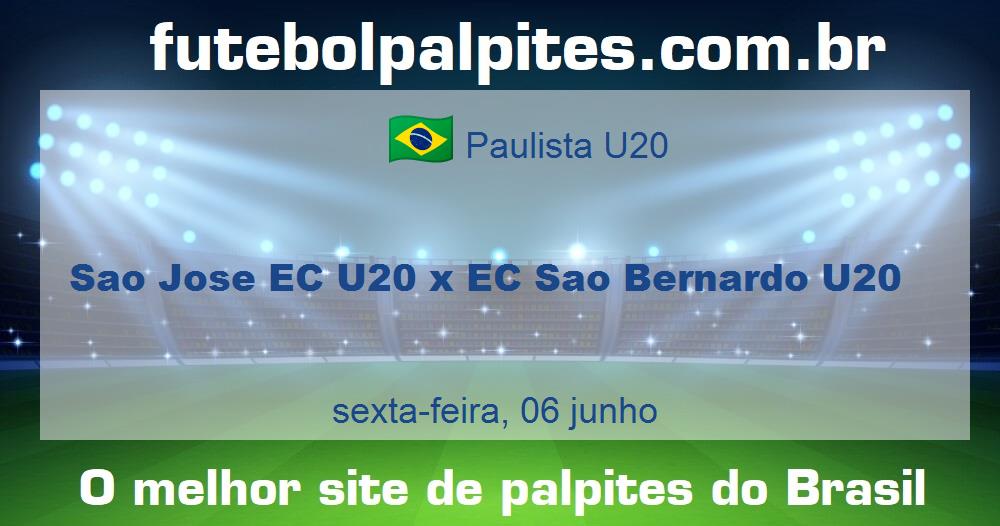 Sao Jose EC U20 x EC Sao Bernardo U20 Sao Jose EC U20 x EC Sao Bernardo U20