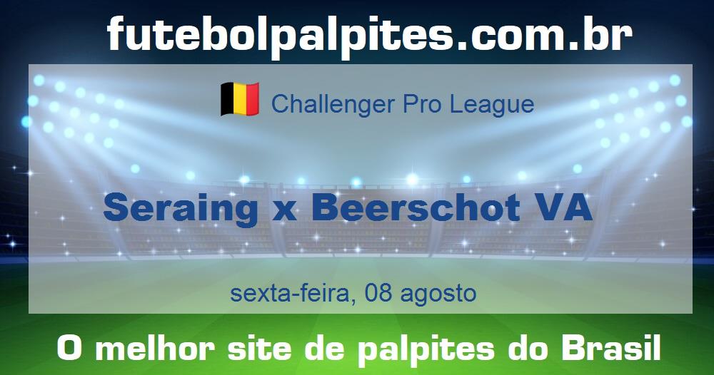 Seraing x Beerschot VA Seraing x Beerschot VA