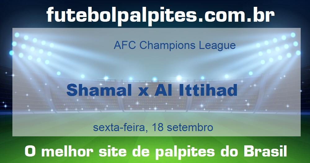 Shamal x Al Ittihad