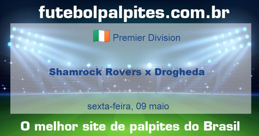 Shamrock Rovers x Drogheda Shamrock Rovers x Drogheda