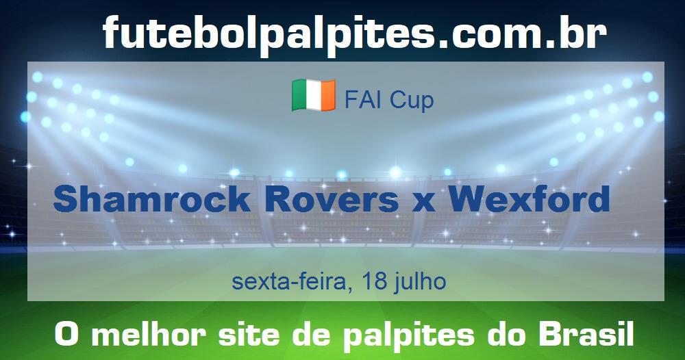 Shamrock Rovers x Wexford Shamrock Rovers x Wexford