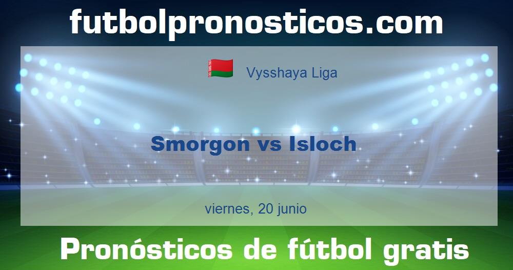 Smorgon vs Isloch Smorgon vs Isloch