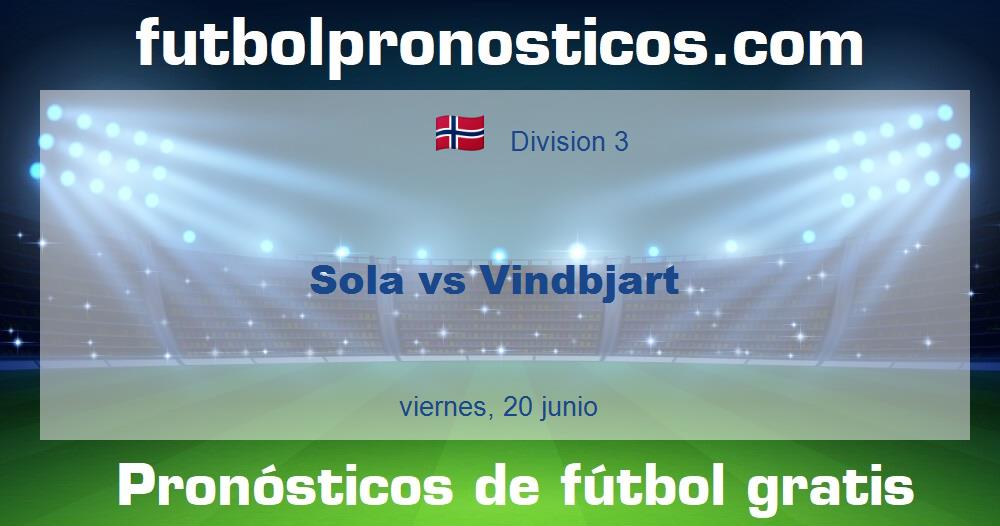 Sola vs Vindbjart Sola vs Vindbjart