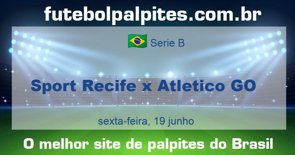 Sport Recife x Atletico GO Sport Recife x Atletico GO