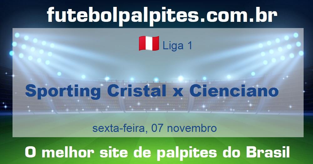 Sporting Cristal x Cienciano Sporting Cristal x Cienciano