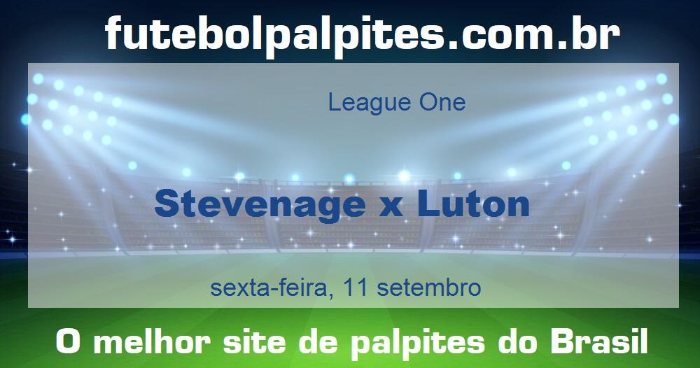 Stevenage x Luton Stevenage x Luton