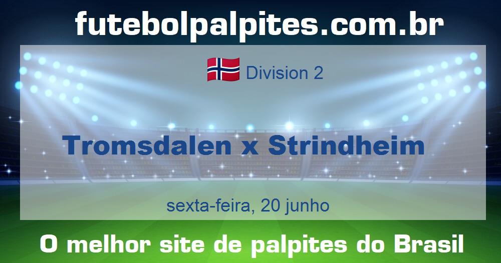 Tromsdalen x Strindheim Tromsdalen x Strindheim