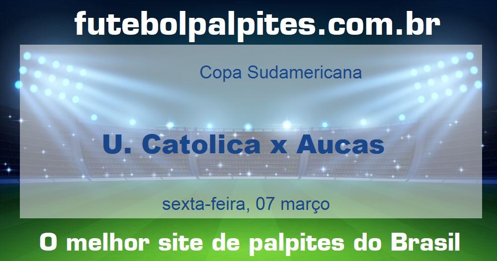 U. Catolica x Aucas