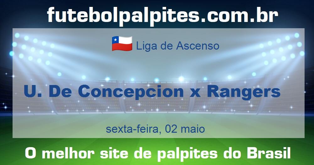 U. De Concepcion x Rangers