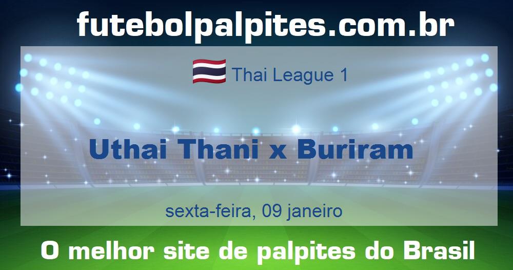 Uthai Thani x Buriram Uthai Thani x Buriram