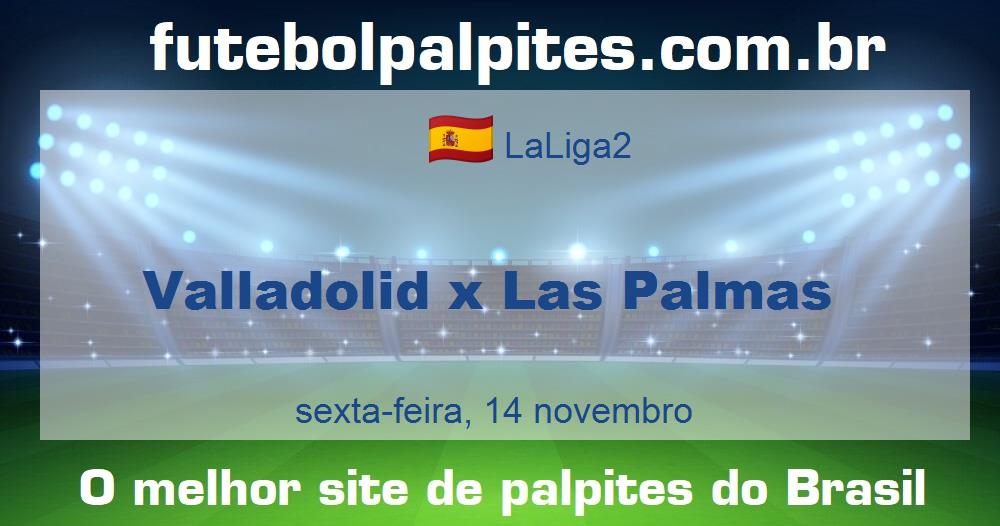 Valladolid x Las Palmas