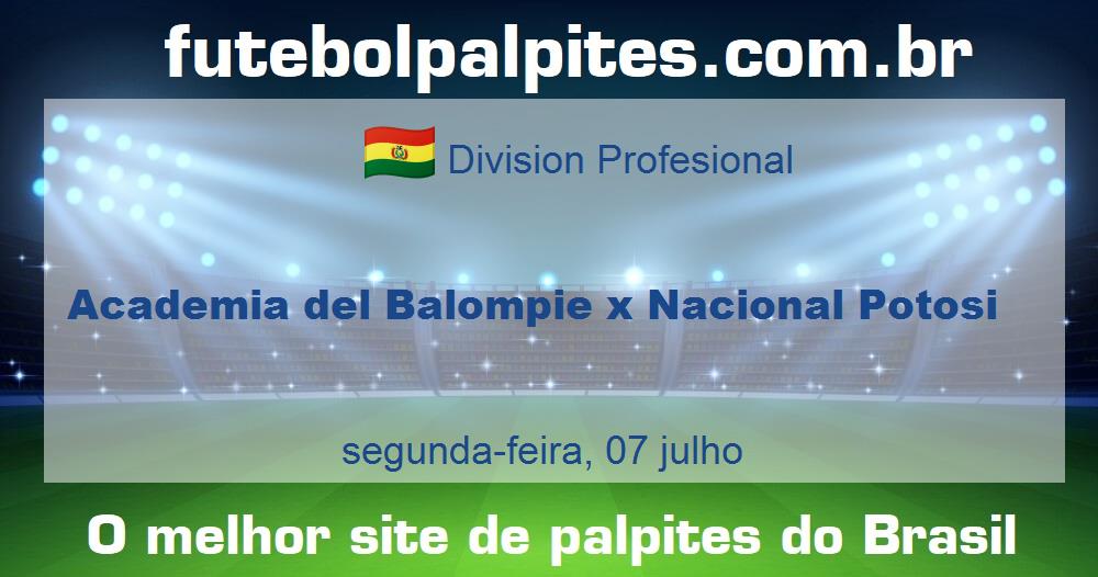 Academia del Balompie x Nacional Potosi Academia del Balompie x Nacional Potosi