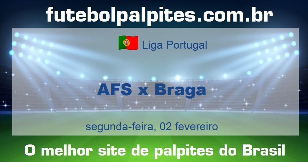 AFS x Braga AFS x Braga