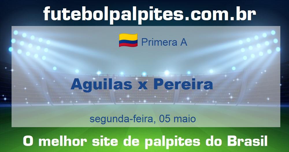 Aguilas x Pereira Aguilas x Pereira