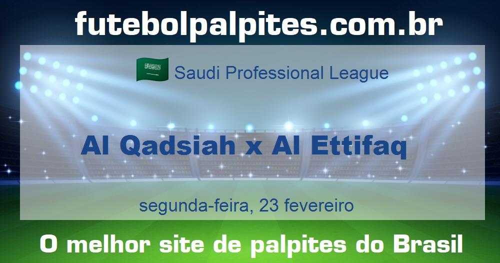 Al Qadsiah x Al Ettifaq