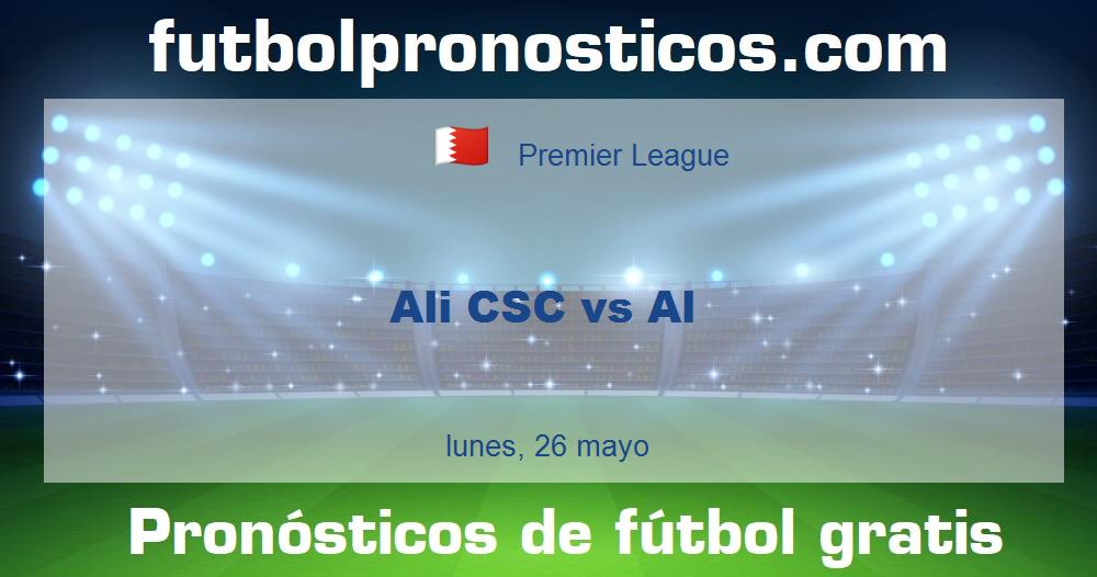 Ali CSC vs Al Ali CSC vs Al