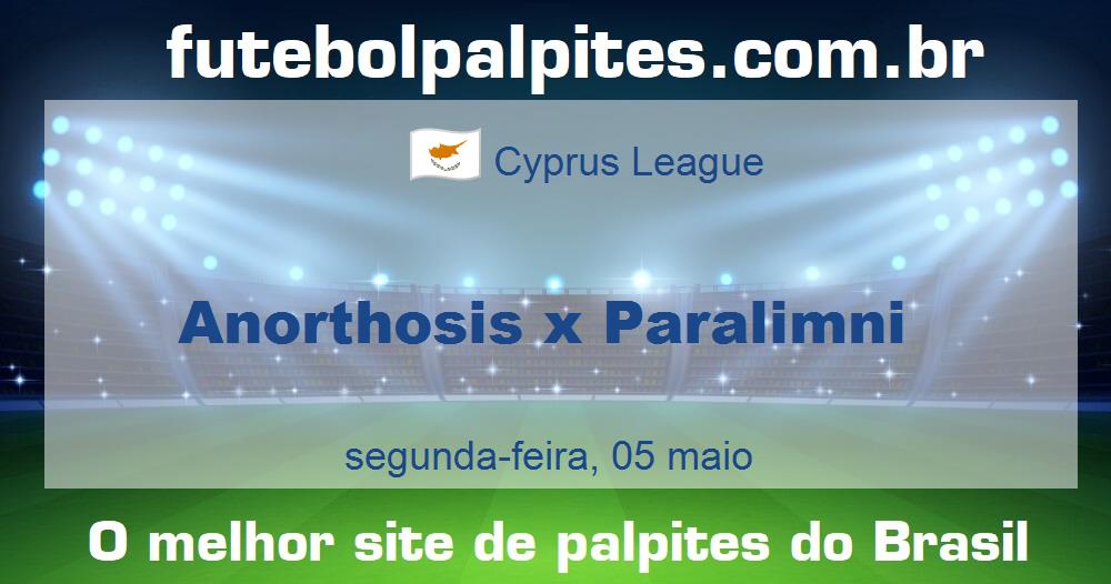 Anorthosis x Paralimni Anorthosis x Paralimni