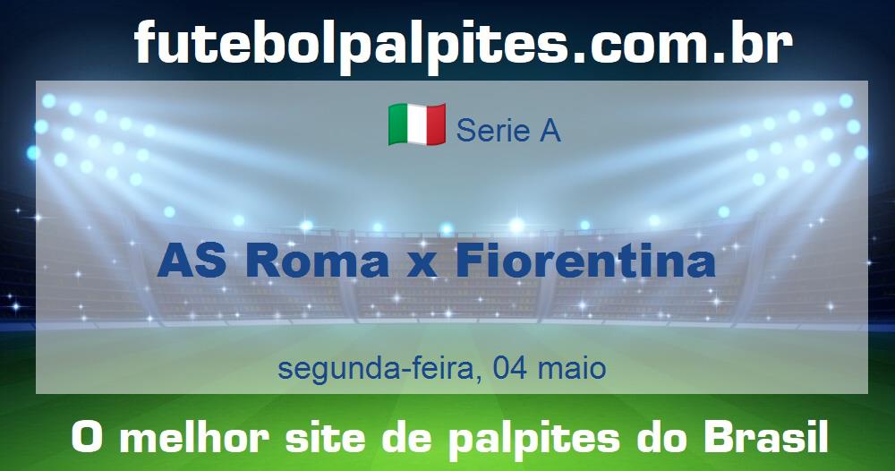 AS Roma x Fiorentina