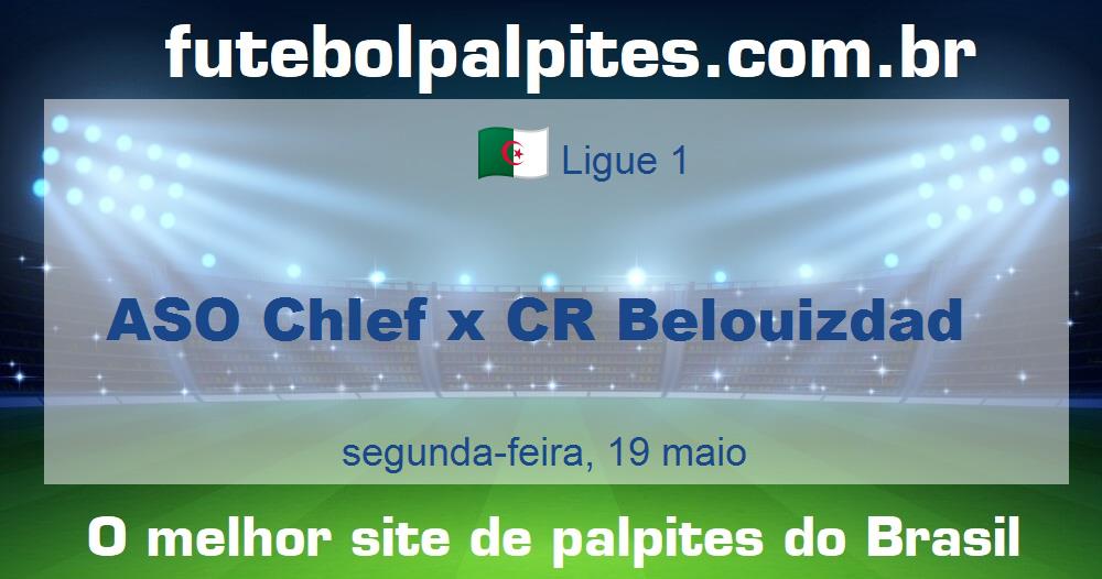 ASO Chlef x CR Belouizdad ASO Chlef x CR Belouizdad