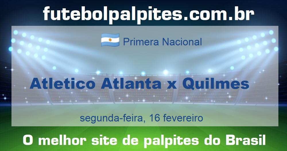Atletico Atlanta x Quilmes Atletico Atlanta x Quilmes