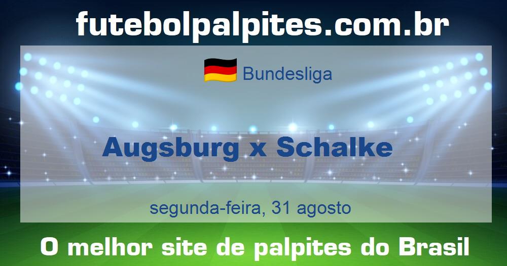 Augsburg x Schalke