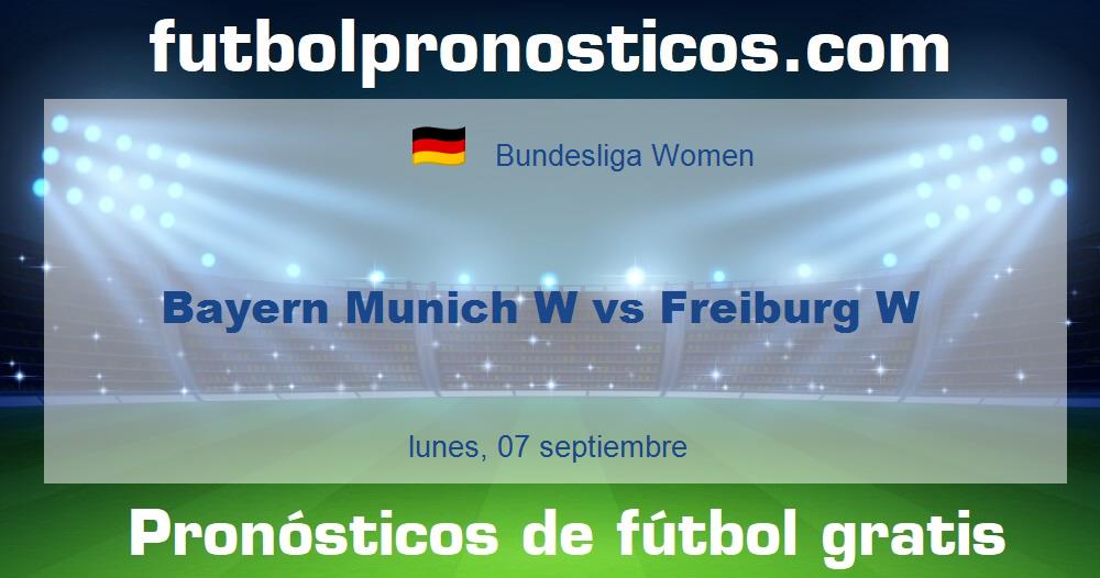 Bayern Munich W vs Freiburg W Bayern Munich W vs Freiburg W
