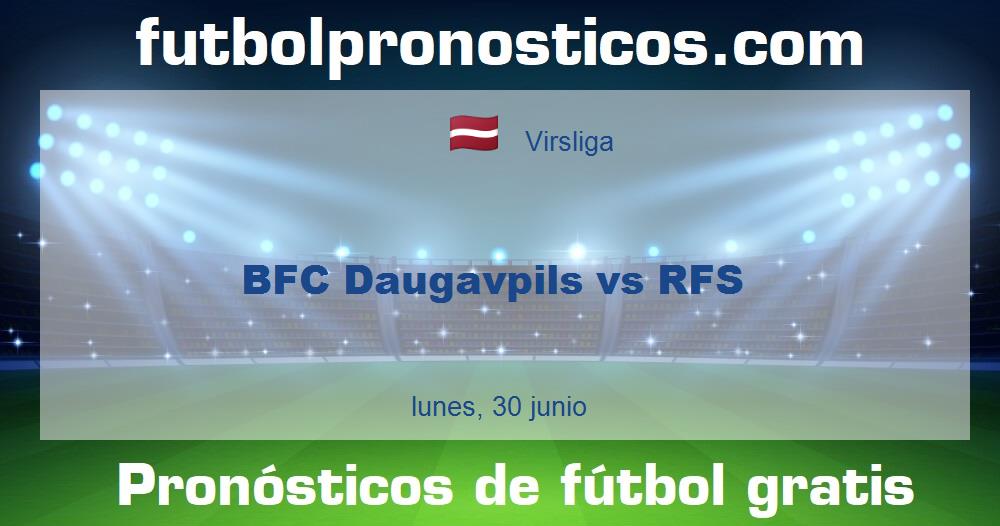 BFC Daugavpils vs RFS BFC Daugavpils vs RFS