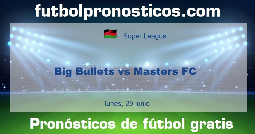 Big Bullets vs Masters FC