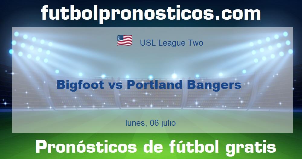 Bigfoot vs Portland Bangers Bigfoot vs Portland Bangers