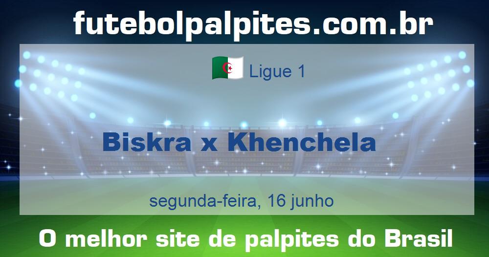 Biskra x Khenchela Biskra x Khenchela