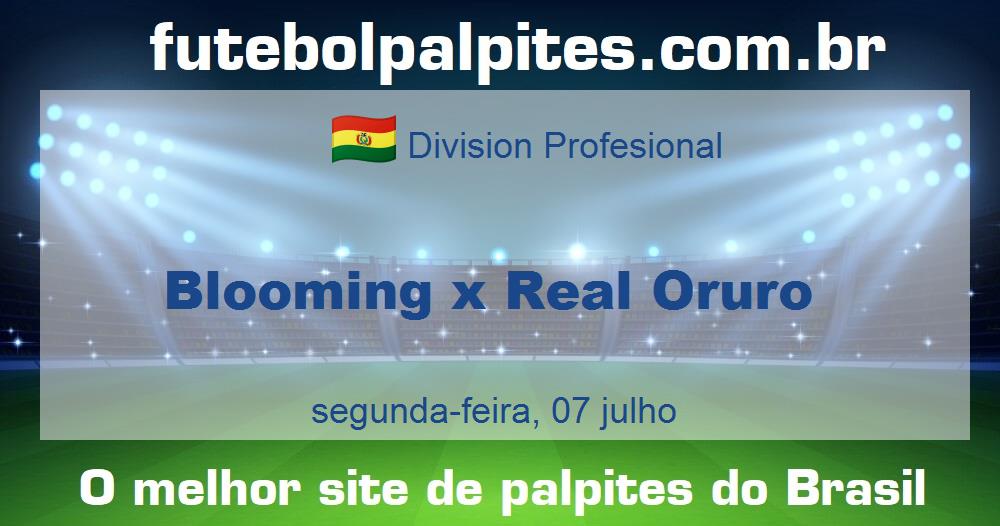 Blooming x Real Oruro Blooming x Real Oruro