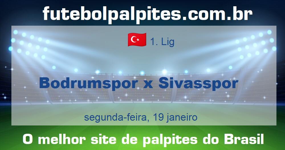 Bodrumspor x Sivasspor