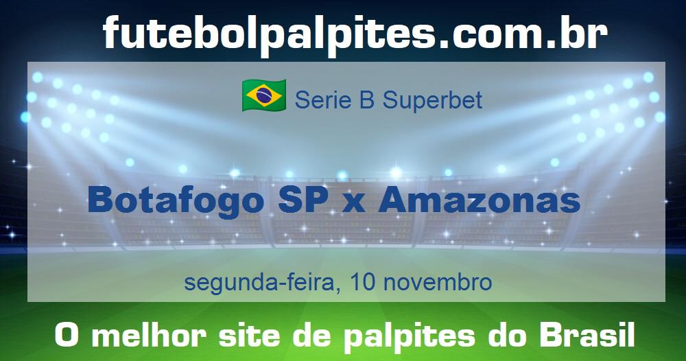 Botafogo SP x Amazonas
