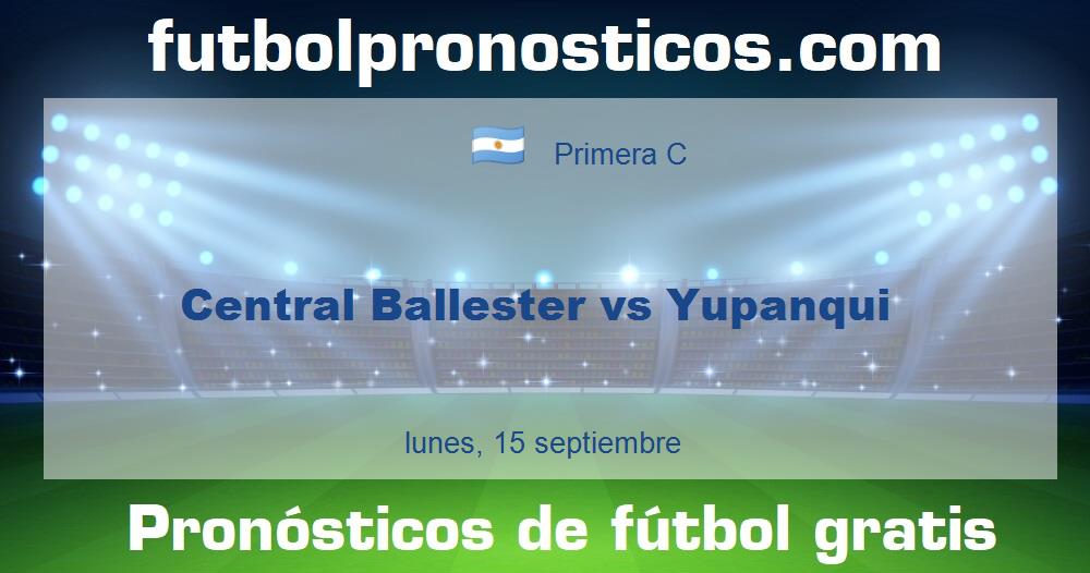 Central Ballester vs Yupanqui