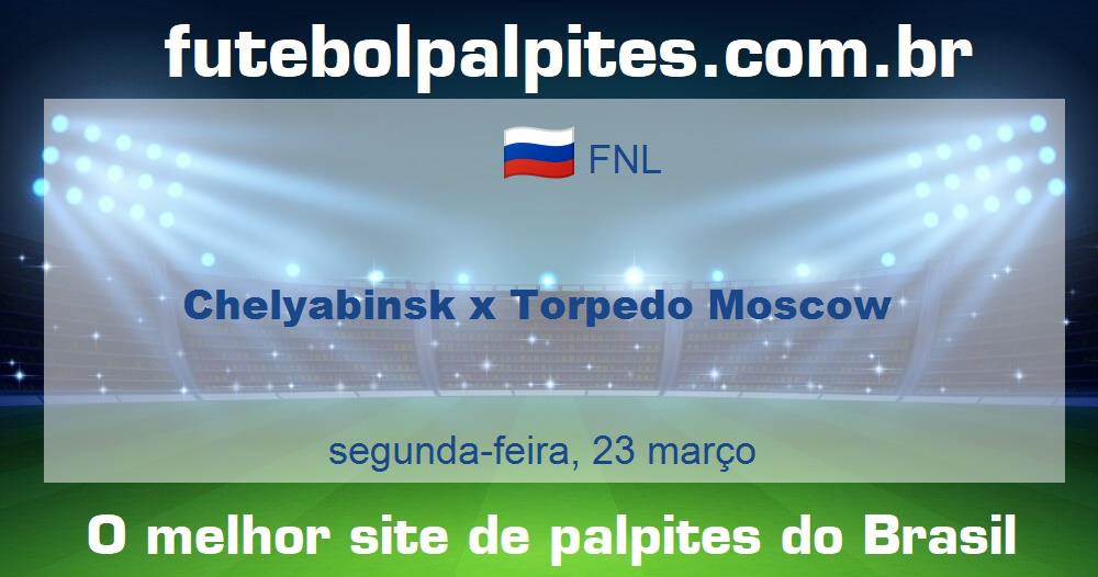 Chelyabinsk x Torpedo Moscow Chelyabinsk x Torpedo Moscow