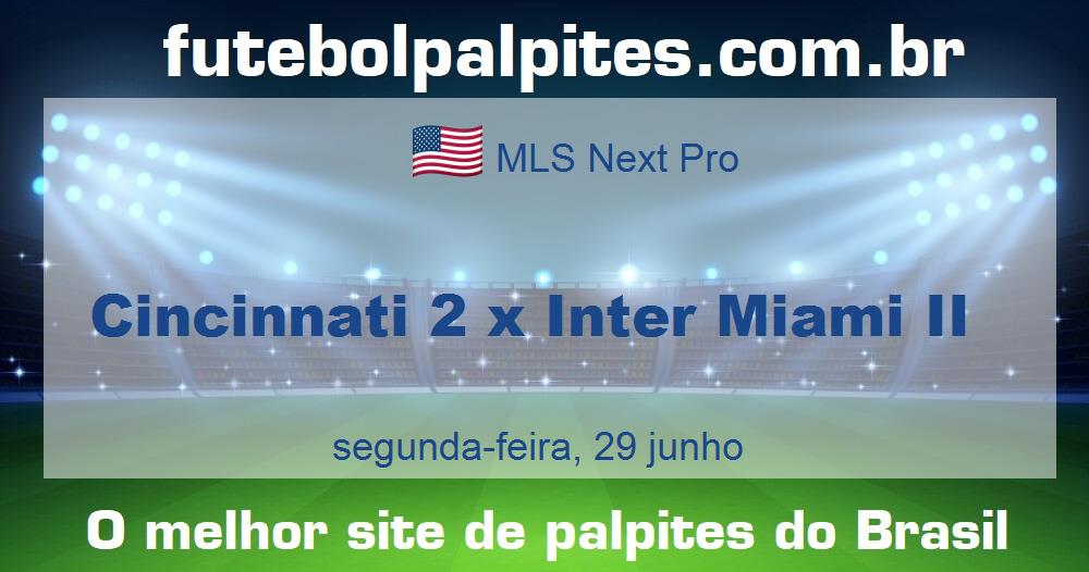 Cincinnati 2 x Inter Miami II
