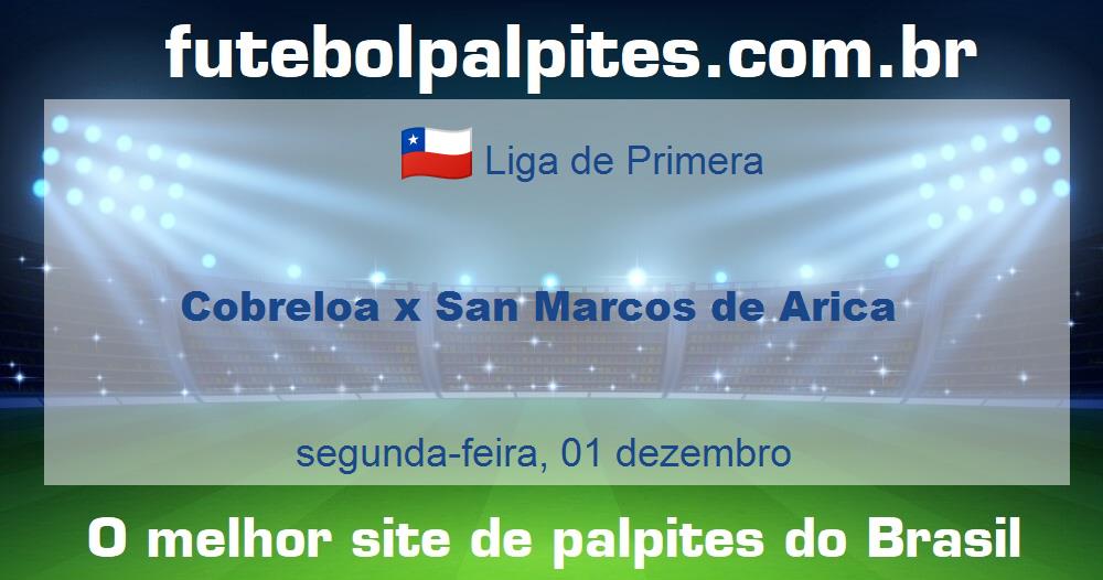 Cobreloa x San Marcos de Arica Cobreloa x San Marcos de Arica