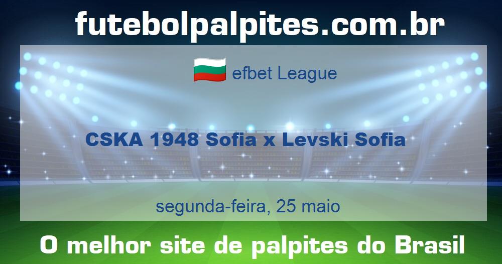 CSKA 1948 Sofia x Levski Sofia CSKA 1948 Sofia x Levski Sofia