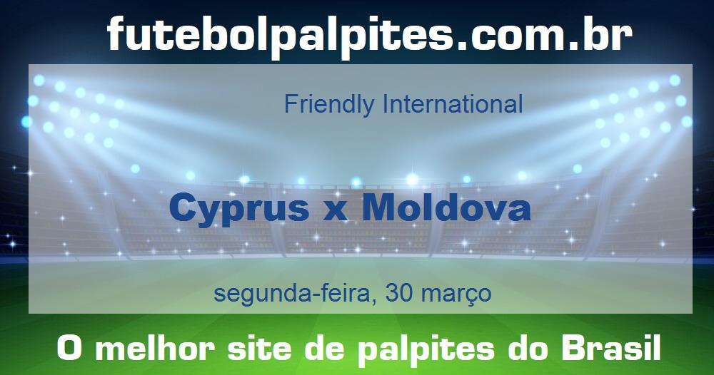 Cyprus x Moldova Cyprus x Moldova