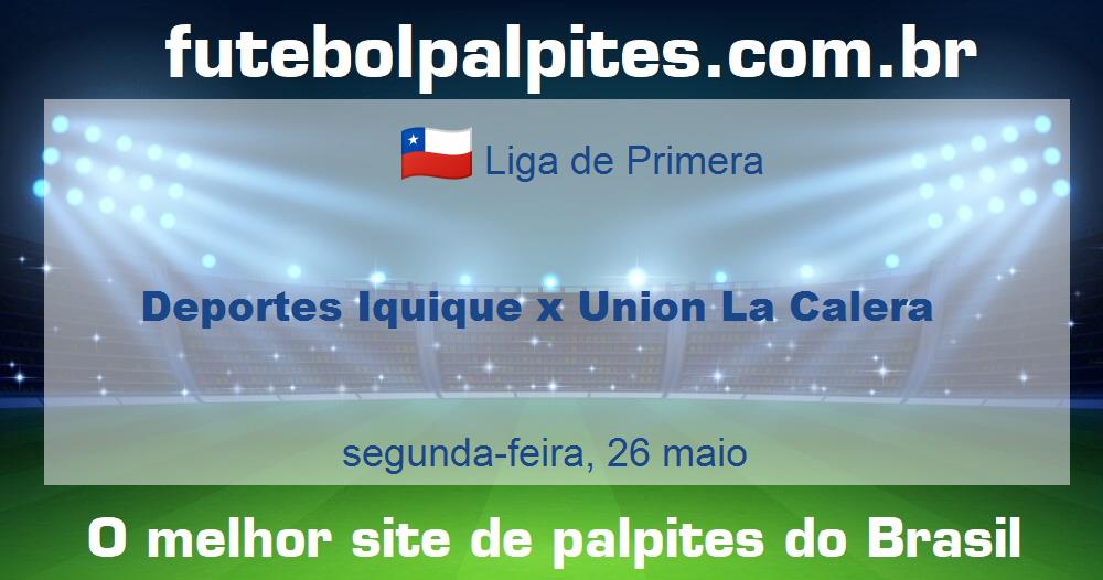 Deportes Iquique x Union La Calera Deportes Iquique x Union La Calera