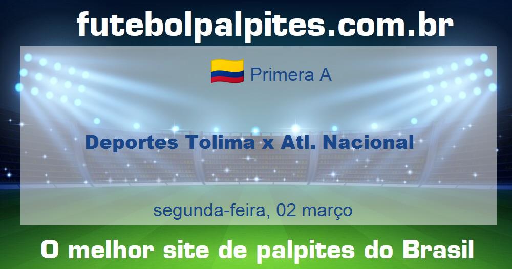 Deportes Tolima x Atl. Nacional
