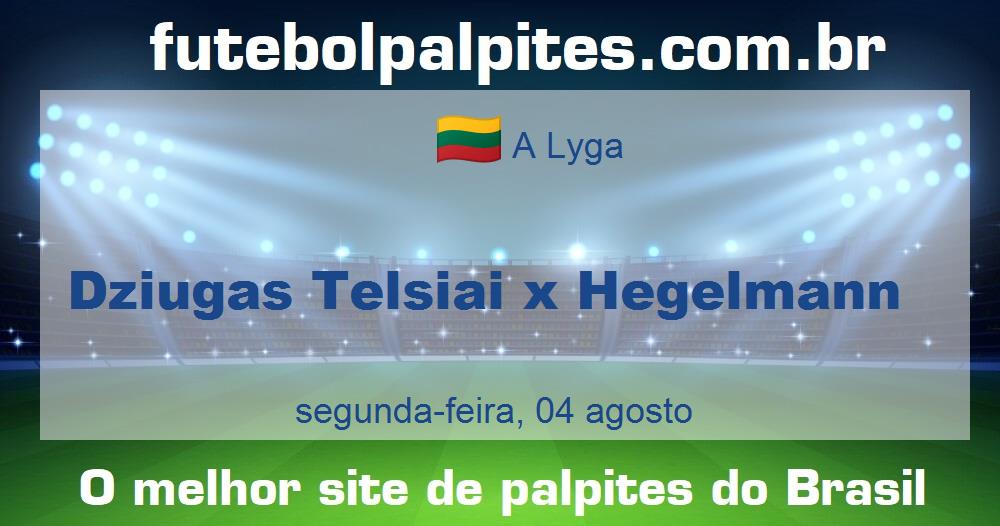 Dziugas Telsiai x Hegelmann
