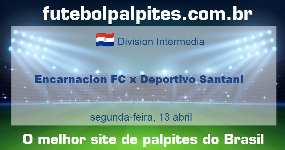 Encarnacion FC x Deportivo Santani