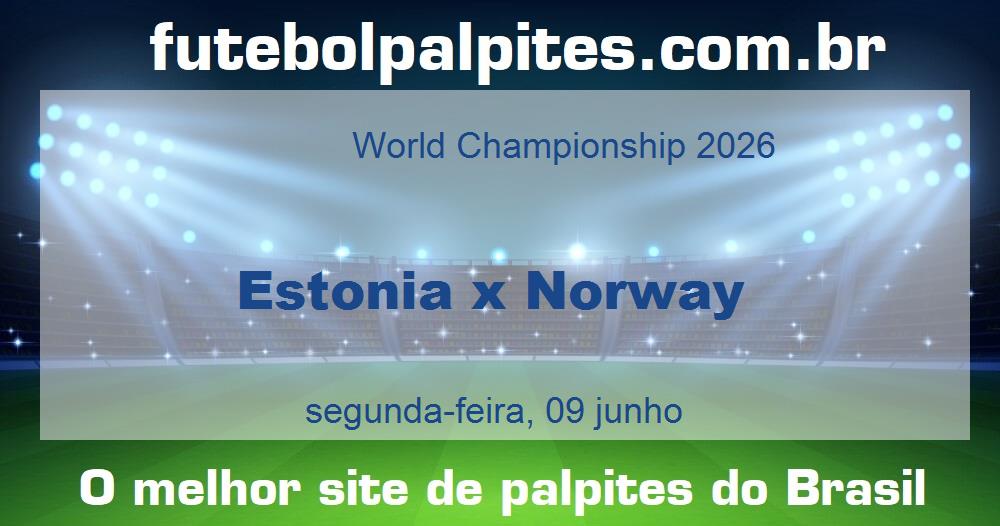 Estonia x Norway Estonia x Norway