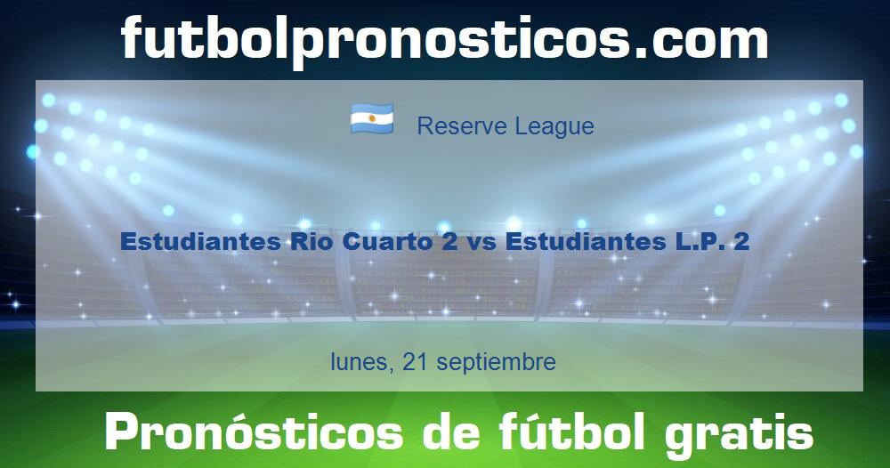 Estudiantes Rio Cuarto 2 vs Estudiantes L.P. 2 Estudiantes Rio Cuarto 2 vs Estudiantes L.P. 2